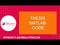 Thesis Matlab Code Thesis Matlab Code Tutorials