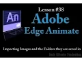 Adobe Edge Animate Lesson - Importing Images and the Folder they are Saved In