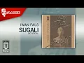Download Lagu Iwan Fals - Sugali (Official Karaoke Video) | No Vocal