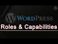 Demystifying WordPress User Roles Capabilities Permissions A Comprehensive Guide