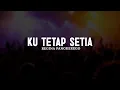 Download Lagu Ku Tetap Setia - Regina Pangkerego (Lirik) || Lagu Rohani Kristen Terbaik 2025 Menyentuh Hati