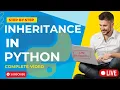 Mastering Python Inheritance In Hindi Live class recording