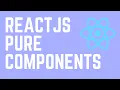 ReactJS Pure Components shouldComponentUpdate