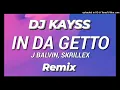 Download Lagu J Balvin \u0026 Skrillex - In Da Getto ( DJ KAYSS Remix)