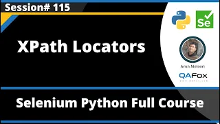 XPath Locators Selenium Python - Session 115