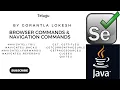 Selenium Java Tutorial 8 Browser Commands Browser Navigation Commands in Selenium Java