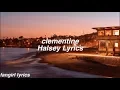 Download Lagu clementine || Halsey Lyrics
