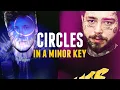 MAJOR TO MINOR Circles by Post Malone Chase Holfelder Minor Key Version
