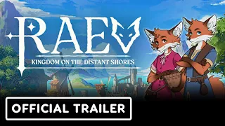 RAEV Kingdom On The Distant Shores Official Announcement Trailer 