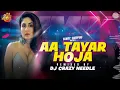Download Lagu DJ CRAZY NEEDLE || AA TAYAR HOJA REMIX || OLD SKOOL BUBBLING VERSION 🇸🇷🇸🇷🇸🇷