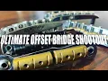ULTIMATE OFFSET BRIDGE SHOOTOUT - Mastery