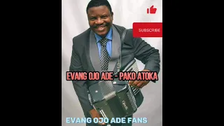 evang ojo ade pako atoka