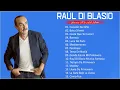 Raúl Di Blasio Greatest Hits 2023- Raúl Di Blasio Complete Hits Album 2023 #raúldiblasio