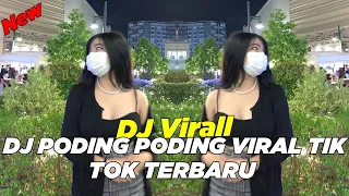 Download DJ PODING PODING VIRAL TIK TOK TERBARU 2023 YANG KALIAN CARI !! MP3