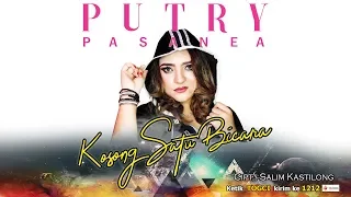 Download PUTRY PASANEA - KOSONG SATU BICARA (OFFICIAL MUSIC VIDEO ) MP3