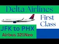 Delta Airlines First Class JFK to PHX Airbus 321Neo New York to Phoenix