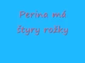 Lagu Perina má štyry rožky.wmv