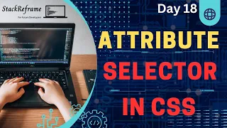 Attribute Selector in CSS CSS Tutorial Web Development Tutorial