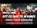 Lagu DJ EST_CE_QUE_TU_M'AIMES mp audio x dj bongobarbar
