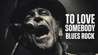 to love somebody bee gees blues rock version