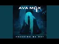 Lagu Ava Max - Freaking Me Out (Official Version)