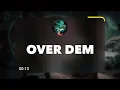 Davido - OVER DEM (Official Lyrics)