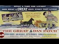 Great Dan Patch Full Movie Dennis O Keefe Gail Russell Ruth Warrick