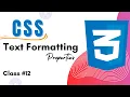 CSS Text Formatting CSS Text Properties CSS Tutorials Class 12