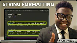 9 String Formatting How to format Strings in Python