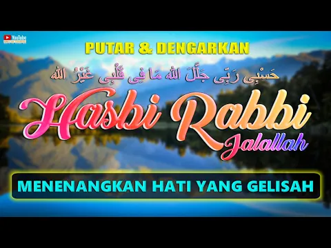 Download MP3 Sholawat Hasbi Rabbi Jallallah Ma Fi Qalbi Ghairullah Menyejukkan Hati Menenangkan Jiwa 1 Jam FULL