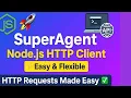 How to Make API Requests with SuperAgent Node js HTTP Client Explained