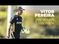 Download Lagu Vitor Pereira discusses the positive pre-season preparations in Portugal