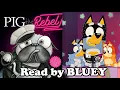Will Pig EVER Behave The Rebel read aloud by BLUEY Animated kids book