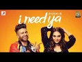 I Need Ya (Lyrics) - Sukhe | Jaani | B Praak | Krystle D'Souza