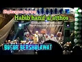 Download Lagu Sholawat burdah habib hanif al atthos||Bogor bersholawat