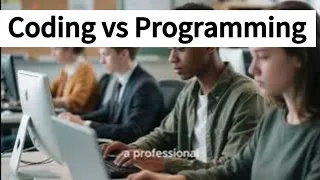 Coding Vs Programming In Computing What Is The Difference Between Computer Coding And Programming