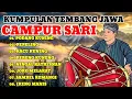 Download Lagu CAMPUR SARI || TERLASIS BASS NYAMLENG 1 JAM NOSTOP