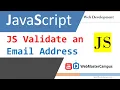 JavaScript Validate an Email Address