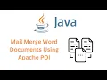 Performing Mail Merge in Word using Java and Apache POI