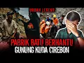 Download Lagu MAKAN KORBAN !! KEJADIAN DIBALIK TRAGEDI AREA TAMBANG GUNUNG KUDA CIREBON