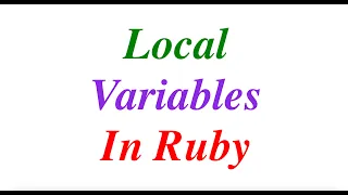 Local variables in Ruby Learn Ruby Programming Ruby Tutorials