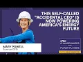 This self-described accidental CEO is powering America s energy future