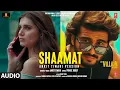Download Lagu Shaamat: Ankit Tiwari Version (Audio) - Ek Villain Returns | John,Disha,Arjun,Tara | Prince, Mohit