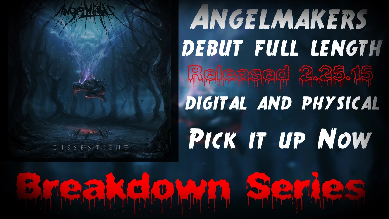 AngelMaker-Dissentient Breakdowns (New 2015) HD AngelMaker-Dissentient Breakdowns (New 2015) HD