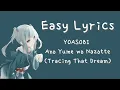 Download Lagu YOASOBI - Ano Yume wo Nazotte Mencari Mimpi Itu / Tracing That Dream lirik easy lyric