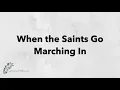 When the Saints Go Marching In | Hymn with Lyrics | Dementia friendly