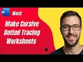 How To Make Cursive Dotted Tracing Worksheets Using Microsoft Word 2026 Guide
