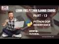 PART 13 PYTHON OOP INHERITANCE PYTHON MALAYALAM TUTORIAL FOR BEGINNERS