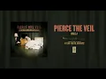 Download Lagu Pierce The Veil \