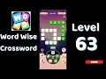 Word Wise Crossword Level 63 Answers Relaxing Crossword Puzzle SolutionGuruji